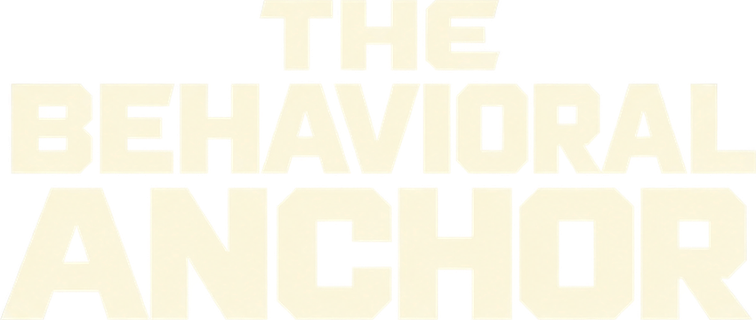 The Behavioral Anchor